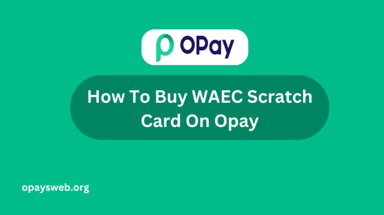 how-to-buy-waec-scratch-card-on-opay