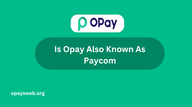Is Opay Also Known As Paycom